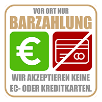 Nur Barzahlung möglich